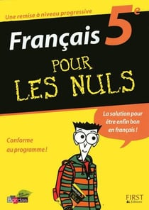 Francais 5eme pour les nuls