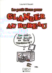 Le petit livre pour glander au bureau