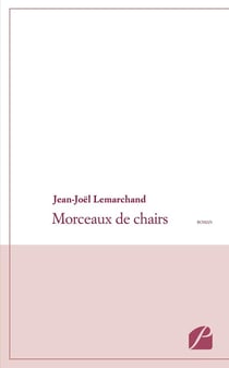 Morceaux de chairs