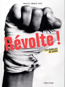 Révolte ! les rebelles du sport