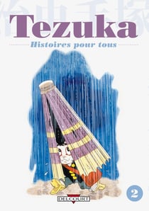 Tezuka, histoires pour tous Tome 2