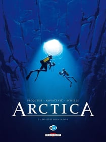 Arctica Tome 2 : mystère sous la mer