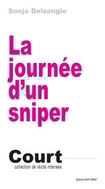 La journée d'un sniper