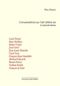 Conversations sur l'art d'être soi : La nécessité interne