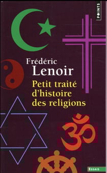 Petit traité d'histoire des religions