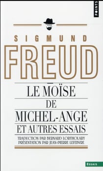 Le Moïse de Michel-Ange et autres essais