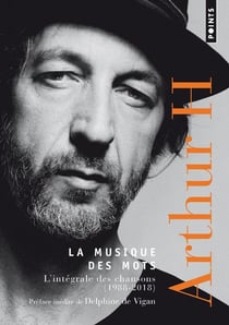 La musique des mots - l'intégrale des chansons, 1988-2018