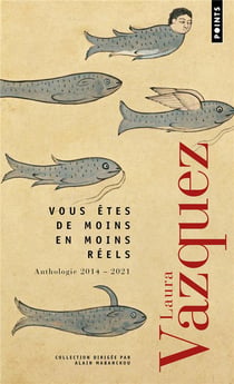 Vous êtes de moins en moins réels : anthologie