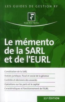 Le mémento de la sarl et de l'eurl (11e édition)