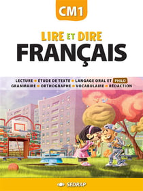Lire et dire - cm1 - manuel de l'élève