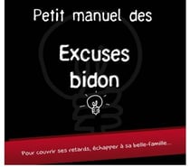 Petit manuel des excuses bidons