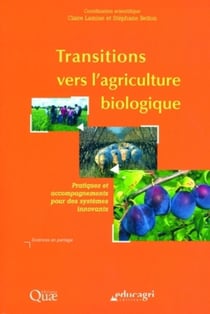 Transitions vers l'agriculture biologique : Pratiques et accompagnements pour des systèmes innovants.
