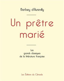 Un prêtre marié de Barbey d'Aurevilly (édition grand format)