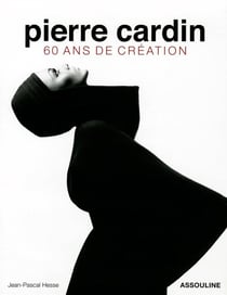 Pierre Cardin - 60 ans de création