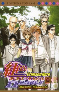 Crimson hero Tome 8