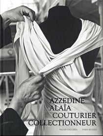 Azzedine Alaïa, couturier collectionneur