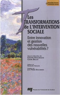 Transformations de l'intervention sociale - entre innovation et gestion des nouvelles vulnérabilités ?