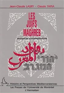 Juifs du maghreb - diasporas contemporaines