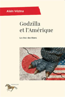 Godzilla et l'amerique - le choc des titans