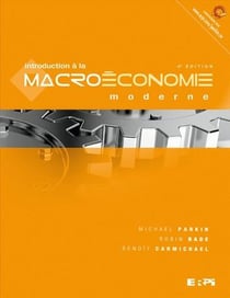 Introduction à la macroéconomie moderne (4e édition)