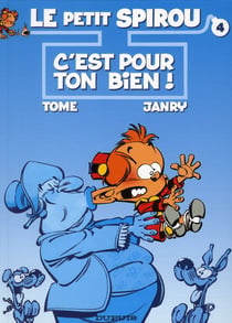 Le Petit Spirou Tome 4 : c'est pour ton bien !
