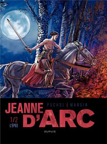 Jeanne d'Arc Tome 1 - l'épée Tome 1