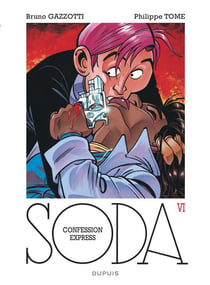 Soda Tome 6 : confession express
