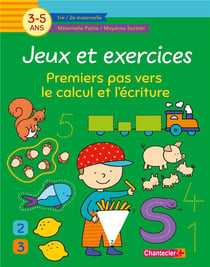 Jeux et exercices : Premiers pas vers le calcul et l'écriture