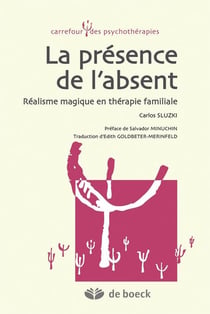 La présence de l'absent - réalisme magique en thérapie