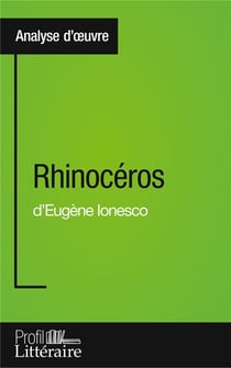 Rhinocéros d'Eugène Ionesco : analyse approfondie