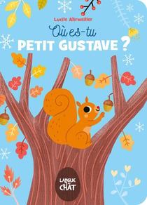 Histoires au fil des saisons : où es-tu petit Gustave ?