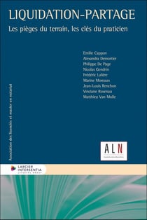 Liquidation-partage - Les pièges du terrain, les clés du praticien