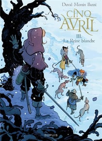 Cinq avril Tome 3 : La reine blanche