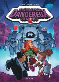 Le métier le plus dangereux du monde Tome 3 : La base secrète