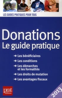 Donations - le guide pratique (édition 2013)