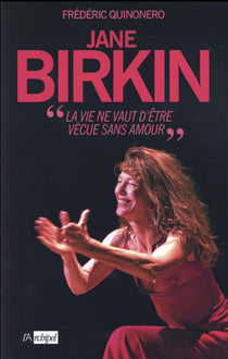 Jane Birkin - « fuir le bonheur de peur qu'il ne se sauve »