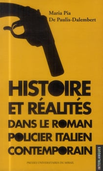 Histoire et réalités dans le roman policier Italien contemporain