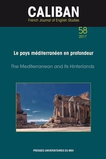 Le pays méditerranéen en profondeur - the mediterranean and its hinterlands