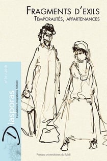 DIASPORAS - HISTOIRE ET SOCIETES : fragments d'exils - temporaliltés, appartenances