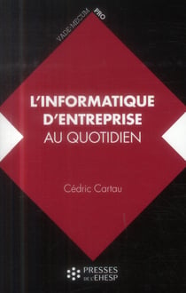 L'informatique d'entreprise au quotidien