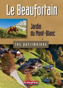 Le Beaufortain - jardin du Mont-Blanc