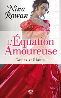 Coeurs vaillants Tome 1 : l'équation amoureuse