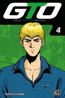 GTO - great teacher Onizuka Tome 4