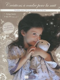 Créations à coudre pour la nuit - modèles pour fille et garçon de 2 à 10 ans