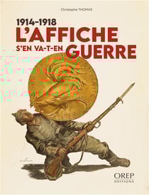 L'affiche s'en va-t-en guerre, 14/18