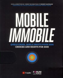 Mobile, immobile - quels choix, quels droits pour 2030 ?