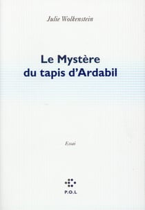 Le mystère du tapis d'Ardabil