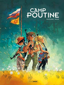 Camp Poutine Tome 1