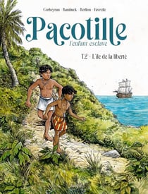 Pacotille Tome 2 : l'île de la liberté