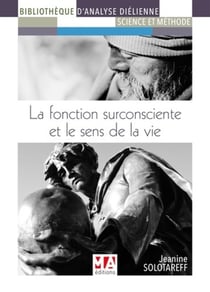La fonction surconsciente et le sens de la vie